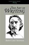 Robert Lo Stevenson, Robert Louis Stevenson - The Art of Writing