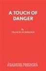 Francis Durbridge - A Touch of Danger