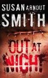 Susan Arnout Smith, Susan Arnout Smith - Out at Night
