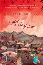 Abi-Ezzi, Nathalie Abi-Ezzi - A Girl Made of Dust