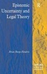 Brian Burge-Hendrix, Burge-Hendrix Brian - Epistemic Uncertainty and Legal Theory