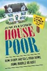 June Fletcher, Fletcher June - House Poor