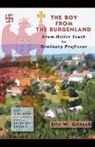 Eric Gritsch, Eric W Gritsch, Eric W. Gritsch - The Boy from the Burgenland