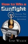 Tony Walker, Tony/ McGrane Walker - How to Win a Gunfight