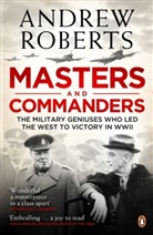Andrew Roberts - Masters and Commanders