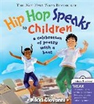Nikki Giovanni, Kristen Balouch, Michele Noiset, Jeremy Tugeau, Alicia Vergel De Dios, Damian Ward - Hip Hop Speaks To Children With Audio Cd
