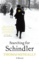 Thomas Keneally - Searching For Schindler