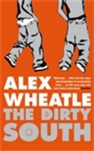 Alex Wheatle - The Dirty South