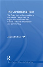 Jerome Bertram, Bertram Jerome, Jerome Bertram - Chrodegang Rules
