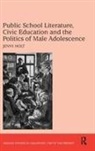 Jenny Holt - Public School Literature, Civic Education and the Politics of Male