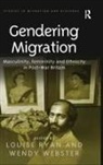 Louise Webster Ryan, Wendy Webster, Louise Ryan - Gendering Migration