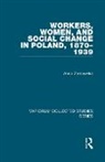 Anna Zarnowska, Zarnowska Anna - Workers Women and Social Change in Poland 1870-1939