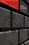 Brian (EDT)/ Kelley Kooyman, Jane Kelley, Jane H Kelley, Jane H. Kelley, Brian Kooyman - Archaeology on the Edge