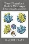Joachim Frank, Frank Joachim - Three-Dimensional Electron Microscopy Of Macromolecular Assemblies