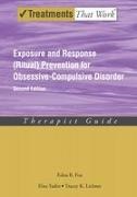 Edna Foa, Edna B Foa, Edna B. Foa, Edna B. (Professor of Clinical Psychology in Psychiatry Foa,  Foa Edna B., Tracey K Lichner... - Obsessive Compulsive Disorder - A Cognitive-behavioral Therapy Approach