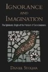 Daniel Stoljar, Daniel (Senior Fellow Philosophy Program Research School of Social Sciences Stoljar - Ignorance and Imagination