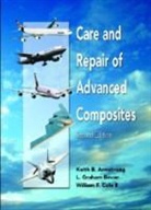 Keith Armstrong, Keith B. Armstrong, Keith B./ Bevan Armstrong, Graham Bevan, William Cole - Care And Repair Of Advanced Composites