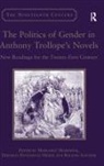 Margaret Markwick, Deborah Denenholz Morse, Deborah Denenholz Markwick Morse, Margaret Markwick, Markwick Margaret - Politics of Gender in Anthony Trollope''s Novels
