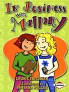 Laurie Friedman, Tamara Schmitz - In Business With Mallory