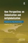 Henry Veltmeyer, Henry Veltmeyer, Veltmeyer Henry - New Perspectives on Globalization and Antiglobalization