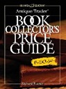 Richard Russell - Antique Trader Book Collectors Price Guide