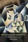 Yuval Ginbar, Ginbar Yuval - Why Not Torture Terrorists?