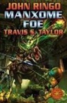 John Ringo, Travis Taylor, Travis S Taylor, Travis S. Taylor - Manxome Foe