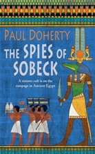 Paul Doherty, Paul C. Doherty, Doherty Paul - The Spies of Sobeck