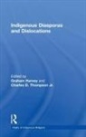 Graham Harvey, Graham Thompson Harvey, Charles D. Thompson Jr, Charles D. Thompson Jr., Dr. Charles D. Thompson, Dr. Charles D. Harvey Thompson... - Indigenous Diasporas and Dislocations
