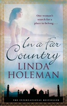 Linda Holeman - In A Far Country