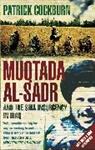 Patrick Cockburn, Cockburn Patrick - Muqtada Al-Sadr and the Shia Insurgency in Iraq