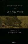 Wang Wei - Selected Poems of Wang Wei