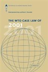 Henrik (Stockholms Universitet) Mavroidis Horn, Henrik Mavroidis Horn, Henrik Horn, Petros C. Mavroidis - Wto Case Law of 2001