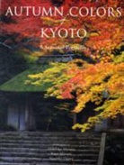 Hidehiko Mizuno, Kayu Mizuno, Yasutaka Ogawa - Autumn Colors of Kyoto