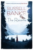 Russell Banks, Banks Russell - The Reserve