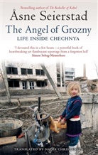 Asne Seierstad, Åsne Seierstad, x Asne Seierstad - The Angel of Grozny: Life Inside Chechnya