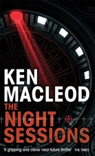 Ken MacLeod - The Night Sessions