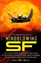 Mike Ashley, Mike Ashley - The Mammoth Book of Mindblowing Science Fiction