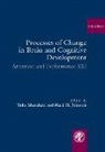 Yuko Munakata, Yuko (EDT)/ Johnson Munakata, Mark Johnson, Yuko Munakata - Processes of Change in Brain And Cognitive Development