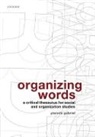 Yiannis Gabriel, Yiannis (Professor of Organizational Theory Gabriel, Gabriel Yiannis - Organizing Words