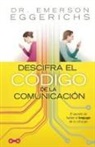 Dr. Emerson Eggerichs, Emerson Eggerichs - Descifre El Cadigo De La