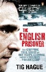Tig Hague, Hague Tig - The English Prisoner