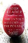 John Reader - The Untold History of the Potato