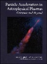 D Gallagher, Dennis Gallagher, Dennis L./ Horwitz Gallagher, Dennis Gallagher, Gallagher Dennis, James Horwitz... - Particle Acceleration in Astrophysical Plasmas