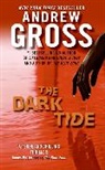Andrew Gross - The Dark Tide