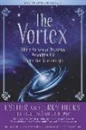 Esther Hicks, Jerry Hicks - The Vortex