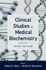 Robert H. (EDT)/ Rosenthal Glew, Robert H. Glew, Robert H. (Professor of Biochemistry and Molecular Biology Glew, Glew Robert H., Miriam Rosenthal, Miriam (Professor of Biochemistry Rosenthal... - Clinical Studies in Medical Biochemistry