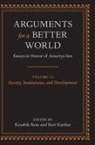 Kaushik Basu, Kaushik (EDT)/ Kanbur Basu, Kaushik Basu, Basu Kaushik, Ravi Kanbur, Kanbur Ravi - Arguments for a Better World: Essays in Honor of Amartya Sen