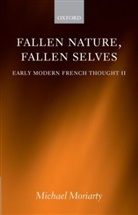 Michael Moriarty - Fallen Nature, Fallen Selves