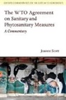 Joanne Scott - The Wto Agreement on Sanitary and Phytosanitary Measures